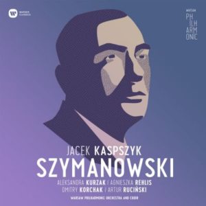 Warsaw Philharmonic: Szymanowski